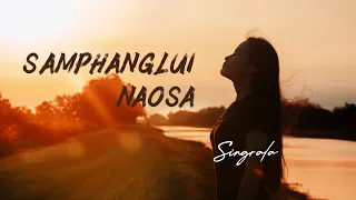 Samphanglui Naosa | Singrala R Keishing | Tangkhul Love Song