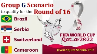 Group G scenario to Qualify for the Round of 16  | FIFA World Cup 2022 - Match Analysis & Prediction