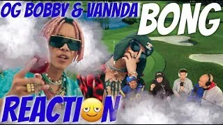 🇰🇭 🇹🇭 FIRST TIME HEARING | OG BOBBY - BONG Feat.  VannDa  | REACTION #ogbobby #vannda #bong