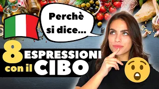 8 ESPRESSIONI con il CIBO in ITALIANO (DA NON PERDERE!!!)