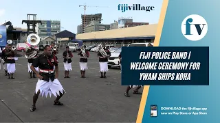 Fiji Police band at the Welcome Ceremony for YWAM Ships KOHA | 03/08/22