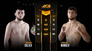 Магомед Салиев vs. Станислав Нанаев I Magomed Saliev vs. Stanislav Nanaev I ACA YE 28