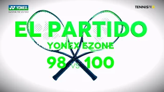 Raqueta YONEX Ezone 98 vs 100 - El Partido