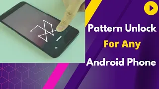 Android Pattern Unlock Without Data Loss - Unlock Any Phone Pattern