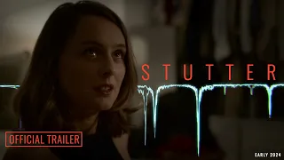 STUTTER (2024) - Official Trailer | Indie Horror Thriller