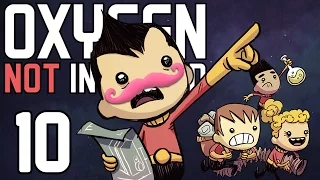 Oxygen Not Included | Part 10 | THE SADDEST EPISODE EVER...