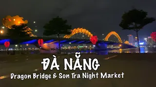 【4K🇻🇳】Vietnam Walking Tour - Night Walk at Đà Nẵng Dragon Bridge & Son Tra Night Market