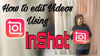 How To Edit Videos On Your Phone Using InShot Video Editor | Free Version |iPhone and Android