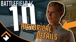 10 Cool Historical Details in Battlefield V