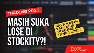 TRADING STOCKITY 2023 TANPA LOSE!!! PAKAI TEHNIK INDIKATOR INI BIKIN PROFIT KONSISTEN