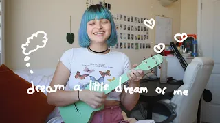 dream a little dream of me - ukulele cover