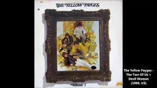 The Yellow Payges - The Two Of Us + Devil Woman (1969, US)