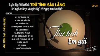 [CD281] Mở Nhẹ Nhàng Lk Nhạc Vàng Hải Ngoại Xưa Bất Hủ Còn Mãi Theo Thời Gian| Hữu Thái Lossless