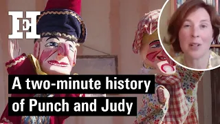 “That’s the way to do it”: a two-minute history of Punch and Judy