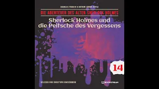 Alter Sherlock Holmes 14: Sherlock Holmes und die Peitsche des Vergessens (Krimi Hörbuch)