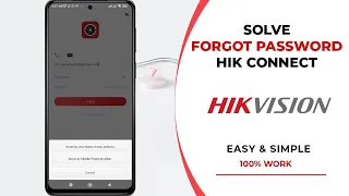 إعادة تعيين كلمة المرور هيك فيجن  عبر تطبيق هيك كونكتHikvision Reset Password via HIK Connect App