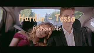 ► Hardin ~ Tessa | Without Me | {AMV}