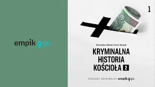 Cerkiew Putina i Kościół Kaczyńskiego. – Kryminalna historia kościoła, sezon 2, odc. 1