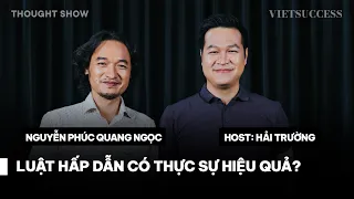 Để vận dụng Luật hấp dẫn cần làm chủ tâm mình | Nguyễn Phúc Quang Ngọc | TS EP02