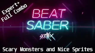 New Beat Saber Music Pack! | Scary Monsters and Nice Sprites - Skrillex | Expert+ | Full Combo!