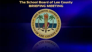 School Board Briefing Meeting March 7, 2017