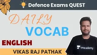 Daily Vocab | Lecture-6 | English for CDS/NDA 2020 | Vikas Raj Pathak