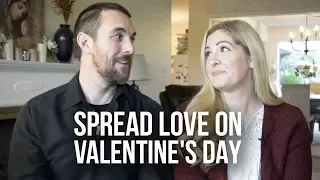 How to Spread the Love this Valentine's Day