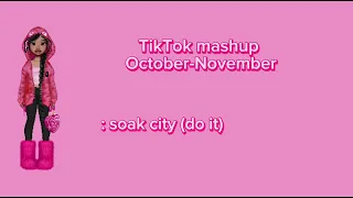 TikTok mashup October-November