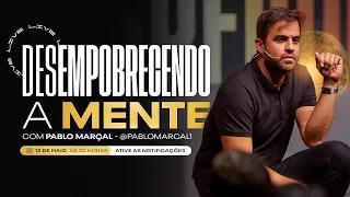 Desempobrecendo a mente | 12/05 às 20:00 com Pablo Marçal