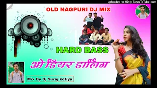 ओ डियर डार्लिंग Dj Hard Mix Song 2024 Dj Suraj Kotiya 🥀 New Nagpuri Dj Remix Song 💞💞