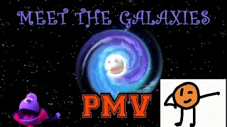 Meet the Galaxy's PMV (Update at end of vid) 🌌