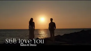 Sahra & Deniz - Still Love You