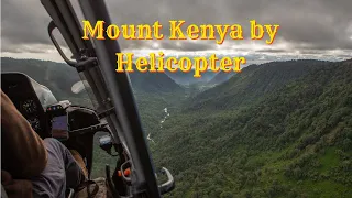 Mount Kenya by Helicopter | Airbus H125 / Eurocopter AS350