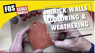 Brick Walls  - Coloring & Weathering - Fos Scale Models