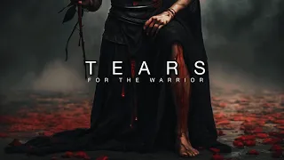 Tears for the Warrior | Powerful Dramatic and Inspiring Music | Epic Music