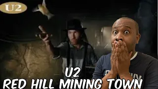 First time hearing | U2 - Red Hill Mining Town Reaction