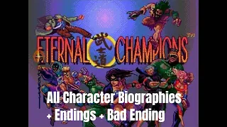 Eternal Champions - All Character Biographies + Endings [Sega Genesis/Mega Drive]