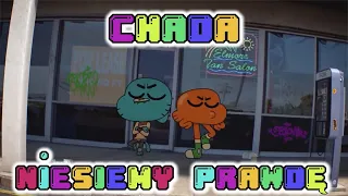 Chada - Niesiemy prawdę (wersja Gumball) (PEŁNA WERSJA)