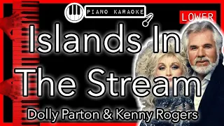 Islands In The Stream (LOWER -3) - Dolly Parton & Kenny Rogers - Piano Karaoke Instrumental