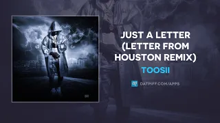 Toosii - Just A Letter (Letter From Houston Remix) (AUDIO)