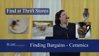 Secrets to Find & Value Antique Ceramics by Dr. Lori