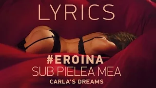 Sub Pielea Mea (Midi Culture Remix) - Carla's Dreams LYRICS