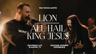 Lion | All Hail King Jesus | Red Rocks Austin