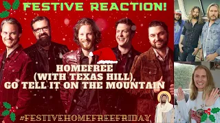 FESTIVE REACTION! HomeFree (with Texas Hill), Go Tell It On The Mountain 🎄🙌🏻🎼 #HomeFree #TexasHill