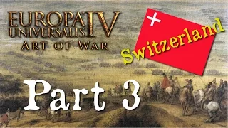 Europa Universalis IV Art of War - Switzerland - Part 3