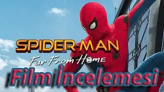 Spider-Man Far From Home (ÖRÜMCEK ADAM EVDEN UZAKTA) Spoilersız Film İncelemesi [No Spoiler]