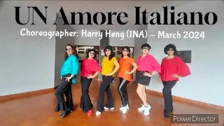 Un Amore Italiano - Line dance || Harry Heng (INA) || High beginner