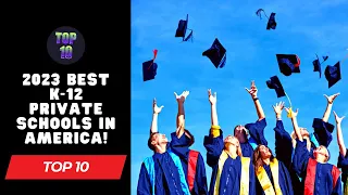 2023 Top 10 Best Private Schools (K-12) in America! #top10 #viral