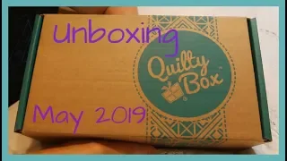 #GetQuilty #Unboxing Quilty Box May 2019