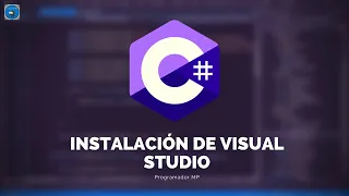 1. Programación en C# || Itntroducción || Como Instalar Microsoft Visual Studio Community 2022